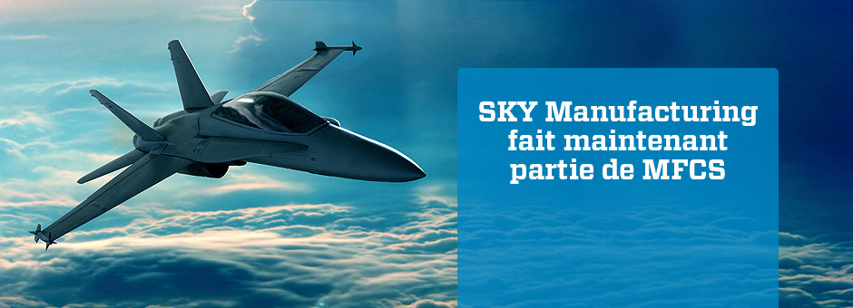Sky Manufacutring now a part of MFCS